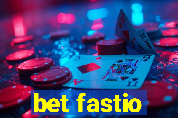 bet fastio